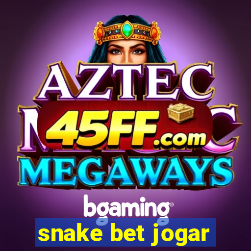 snake bet jogar